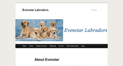 Desktop Screenshot of evenstarlabradors.com